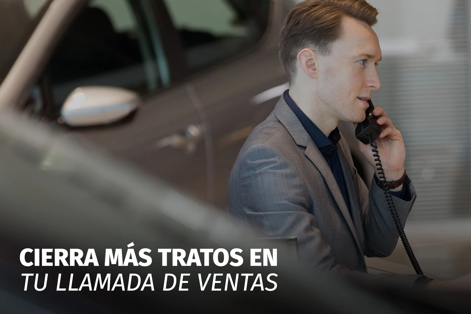CIERRA MÁS TRATOS EN TUS LLAMADAS DE VENTAS