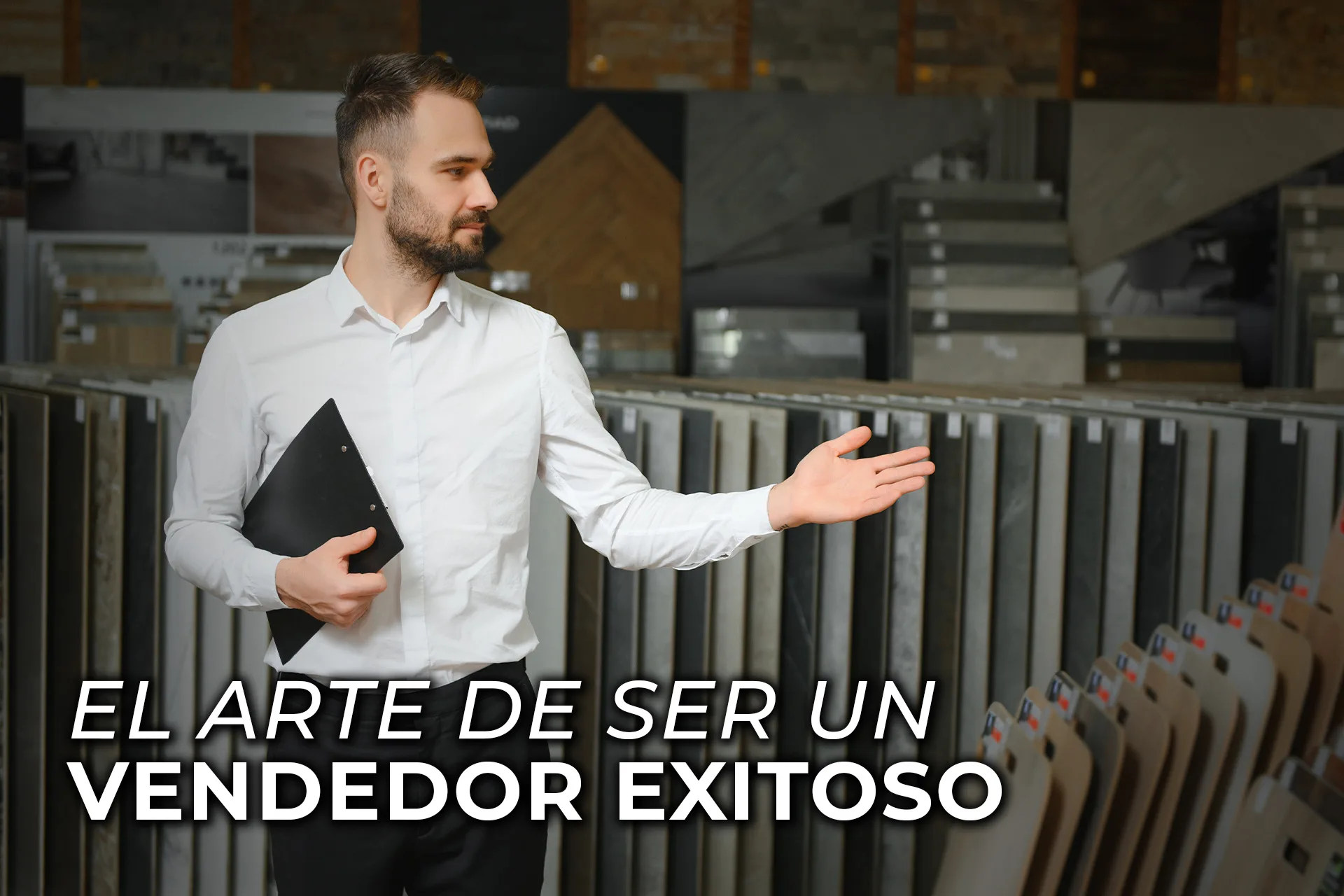 EL ARTE DE SER UN VENDEDOR EXITOSO