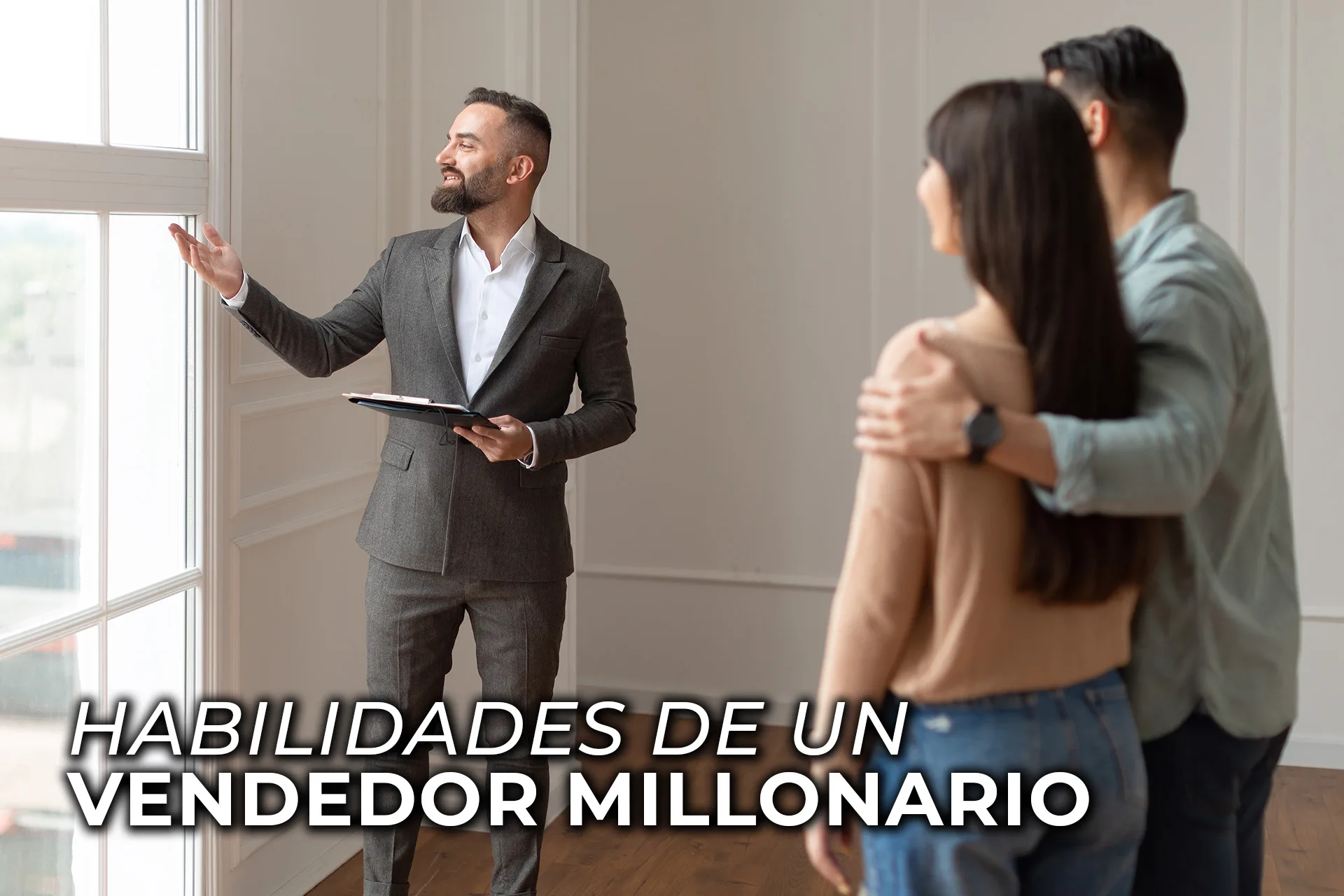 HABILIDADES DE UN VENDEDOR MILLONARIO