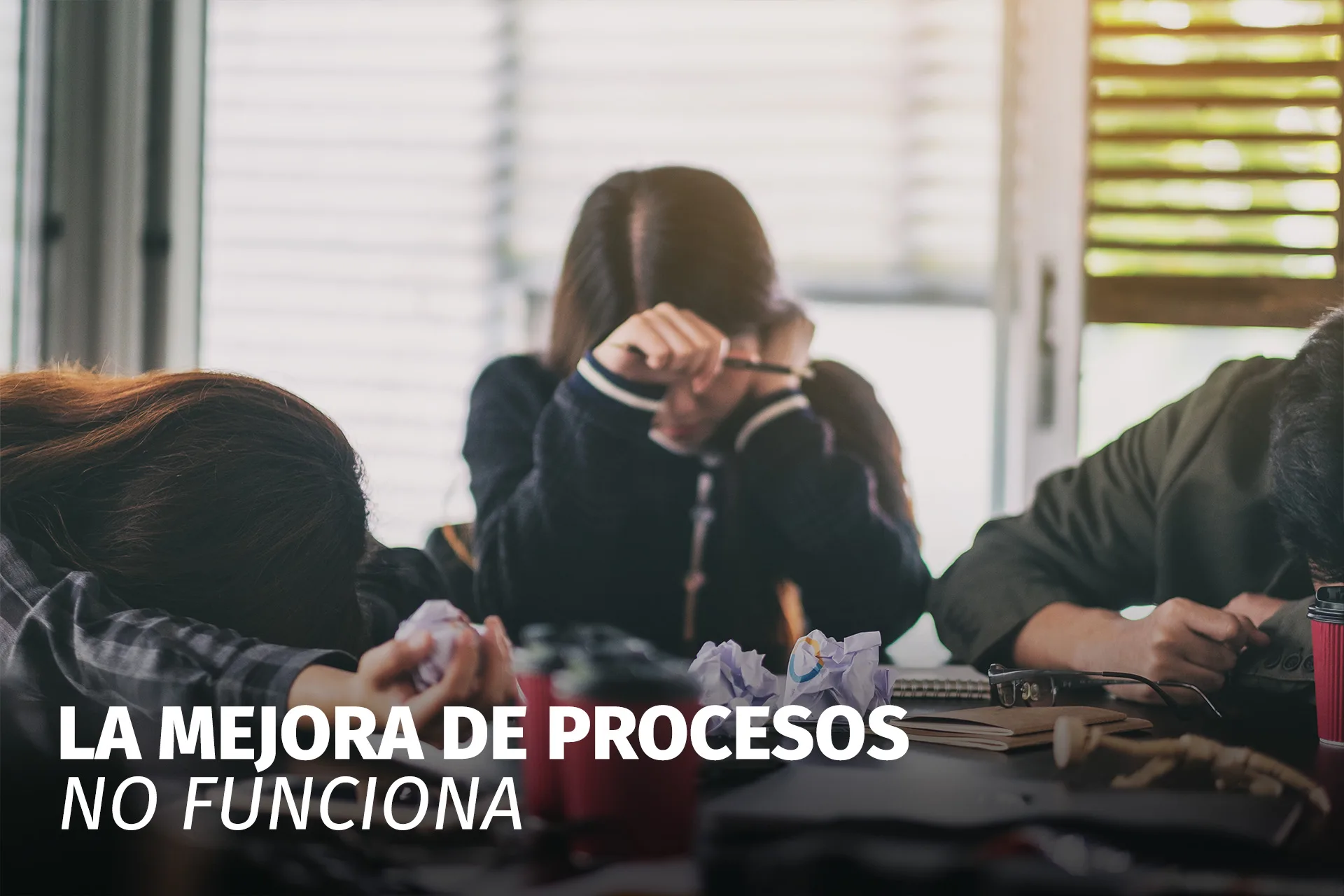 LA MEJORA DE PROCESO NO FUNCIONA