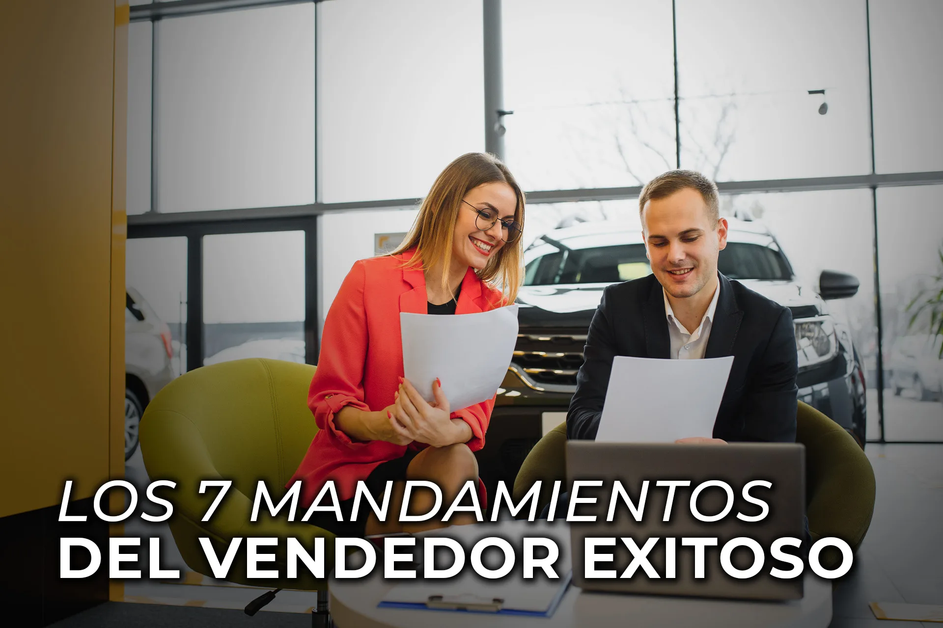 LOS 7 MANDAMIENTOS DEL VENDEDOR EXITOSO