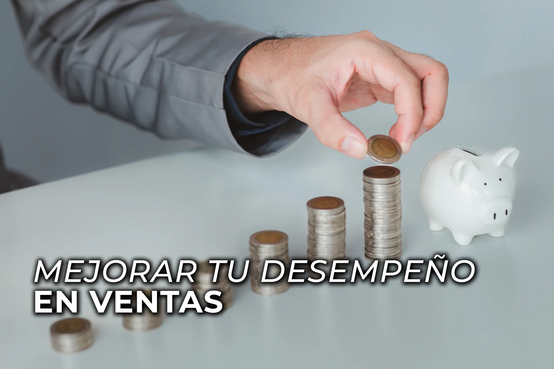 MEJORAR TU DESEMPEÑO EN VENTAS
