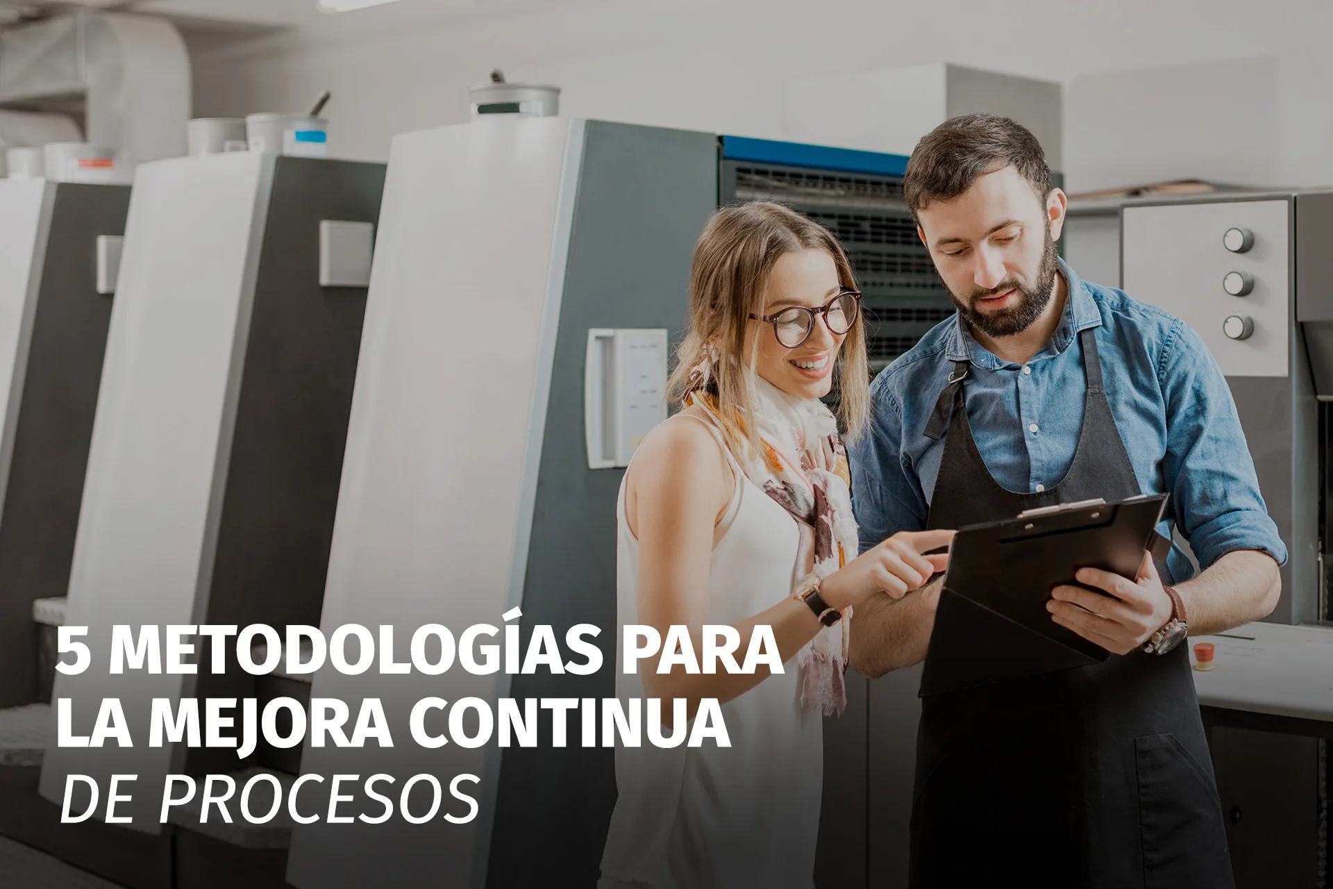 METODOLOGÍAS PARA LA MEJORA CONTINUA
