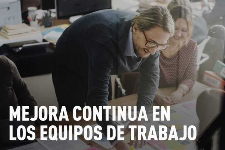 MEJORA CONTINUA EN LOS EQUIPOS DE TRABAJO - Cursos Y Capacitación